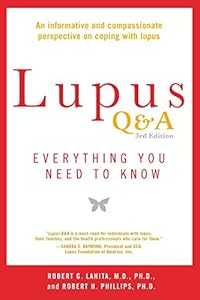 Lupus Q&amp;A Revised and Updated, 3rd edition: Everything You Need to Know by Robert H. Phillips