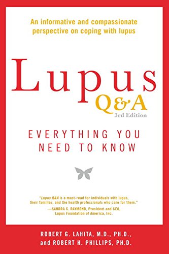 Lupus Q&amp;A Revised and Updated, 3rd edition: Everything You Need to Know by Robert H. Phillips