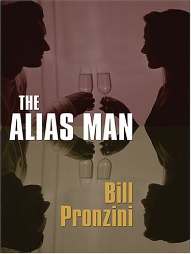 The Alias Man by Bill Pronzini