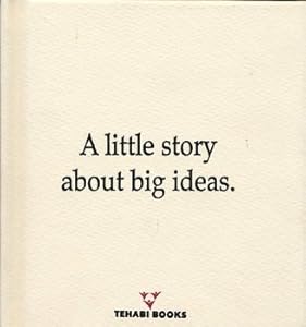 A Little Story About Big Ideas - Book Publishing