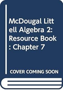 McDougal Littell Algebra 2: Resource Book: Chapter 7