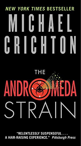 The Andromeda Strain by Michael Crichton