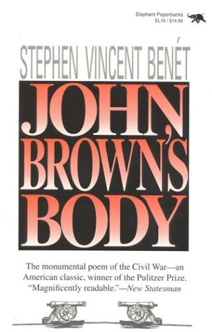 John Brown's Body by Stephen Vincent Benet