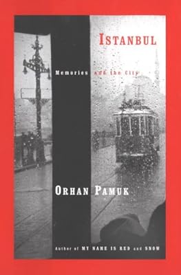Istanbul: Memories and the City