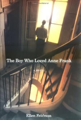 The Boy Who Loved Anne Frank