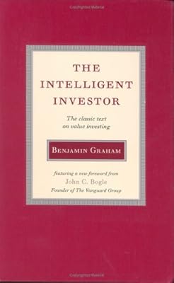 The Intelligent Investor: The Classic Text on Value Investing
