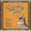 Donkey Tales: A "3-In-1" Kid's Musical