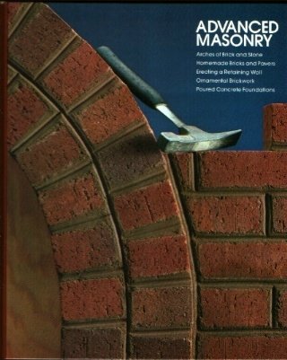 Advanced Masonry by Time-Life Books