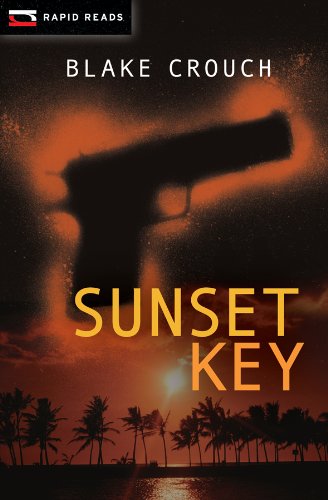 Sunset Key (Rapid Reads) by Blake Crouch
