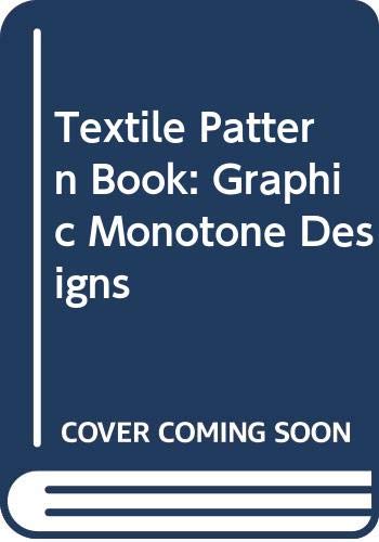 Textile Pattern Book: Graphic Monotone Designs by Wolfgang Hageney