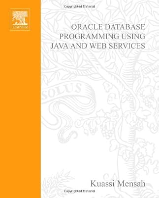 Oracle Database Programming using Java and Web Services