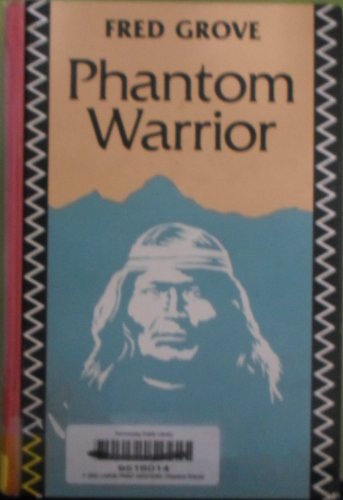 Phantom warrior by Fred Grove