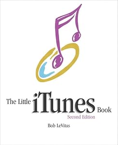 The Little iTunes Book (2nd Edition) by Bob LeVitus