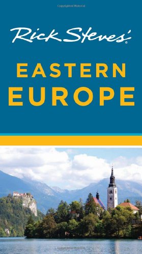Rick Steves' Eastern Europe by Rick Steves