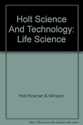 Holt Science And Technology: Life Science