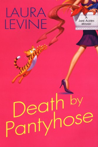Death by Pantyhose (Jaine Austen Mysteries) by Laura Levine