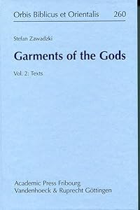 Garments of the Gods: Vol. 2: Texts by Stefan Zawadzki