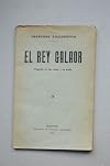 El rey Galaor tragedia en tres actos y en verso inspirada en un poema de Eugenio de Castro