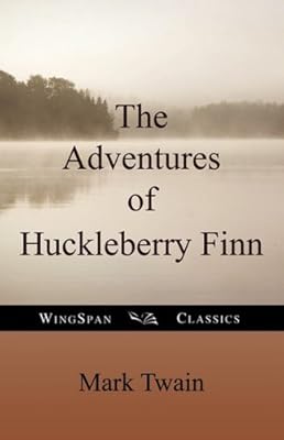The Adventures of Huckleberry Finn: Tom Sawyer's Comrade