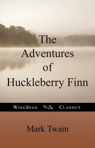 The Adventures of Huckleberry Finn: Tom Sawyer's Comrade by Mark Twain