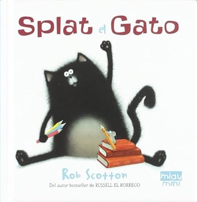 Splat el gato / Splat the cat (Miau / Meaw) (Spanish Edition)