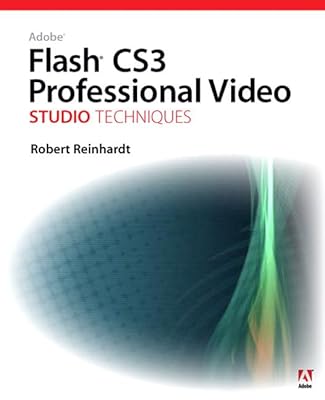 Adobe Flash CS3 Professional Video: Studio Techniques
