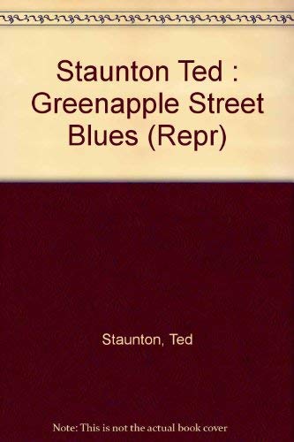Greenapple Street Blues by Ted Staunton