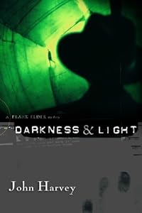 Darkness &amp; Light: A Frank Elder Mystery