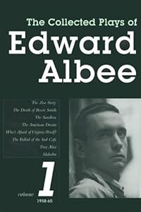 The Collected Plays Of Edward Albee: Volume 1 1958 - 1965