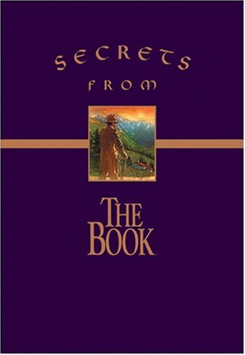 Secrets from The Book: Sacred Writings Reveal the Meaning of Life by J. Stephen Lang
