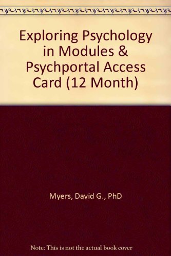 Exploring Psychology in Modules & PsychPortal Access Card (12 Month) -  David G. Myers, 9th Edition