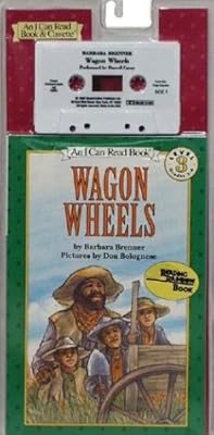 Wagon Wheels Book and Tape (I Can Read Book 3)