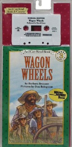 Wagon Wheels Book and Tape (I Can Read Book 3) by Barbara Brenner