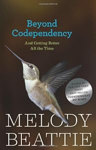 Beyond Codependency: And Getting Better All the Time