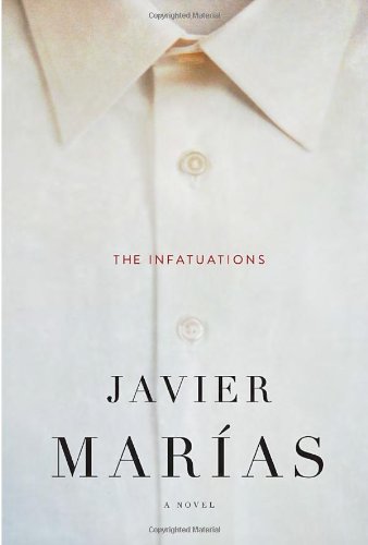 The Infatuations by Javier Marias