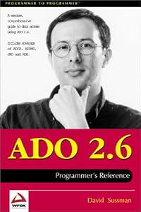 ADO 2.6 Programmer's Reference by David Sussman