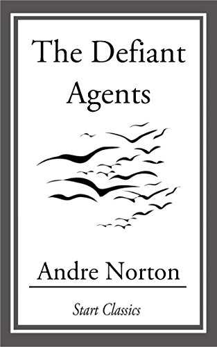 The Defiant Angels by Andre Norton
