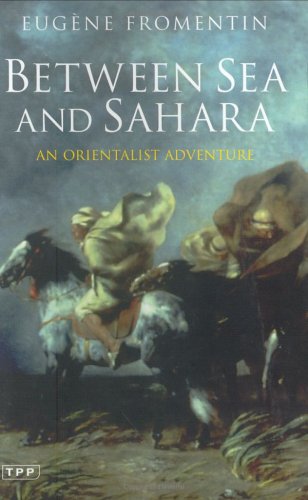 Algopix Similar Product 8 - Between Sea and Sahara An Orientalist