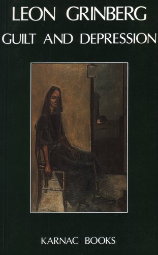 Guilt and Depression by Leon Grinberg