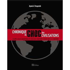 Chronique du choc des civilisations