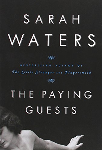 The Paying Guests by Sarah Waters