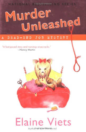 Murder Unleashed: A Dead-End Job Mystery by Elaine Viets
