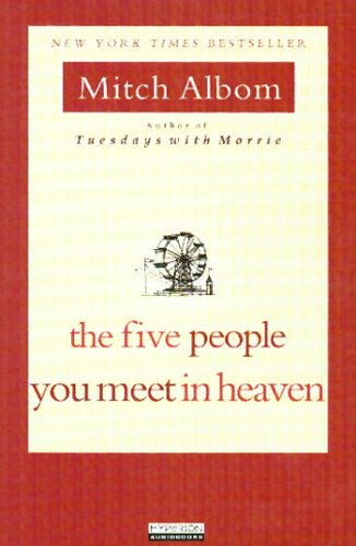The Five People You Meet in Heaven by Mitch Albom