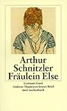 Fräulein Else. Leutnant Gustl. Andreas Thameyers letzter Brief (insel taschenbuch) - Arthur Schnitzler