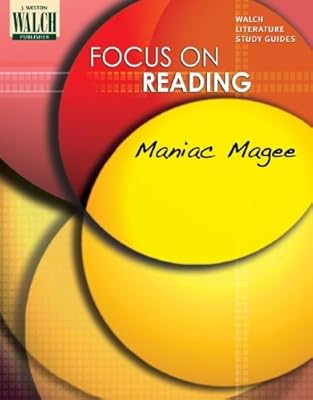 Focus On Reading: Maniac Magee:grades 4-6
