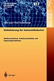 Globalisierung der Automobilindustrie: Wettbewerbsdruck, Arbeitsmarkteffekte und Anpassungsreaktionen (Kieler Studien/Kiel Studies)