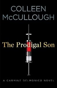 The Prodigal Son: A Carmine Delmonico Novel