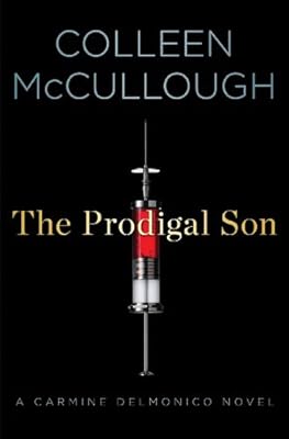 The Prodigal Son: A Carmine Delmonico Novel