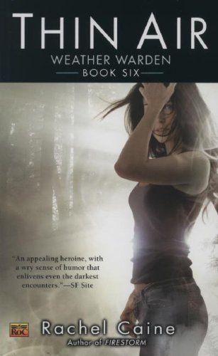 Thin Air (Weather Warden, Book 6) by Rachel Caine
