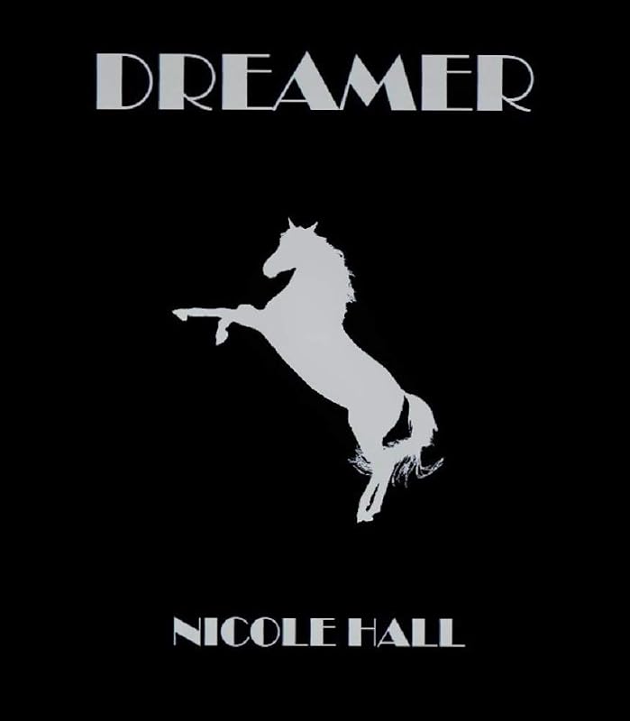 Dreamer by Nicole Hall
